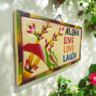 Aloha - Live - Love - Laugh | Hawaiian Sign