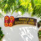 Mahalo For Removing Shoes w/ Red Slippers