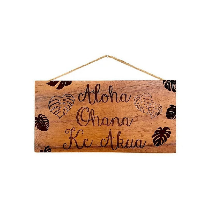 Aloha Ohana Ke Akua | Koa Sign - Makana Hut