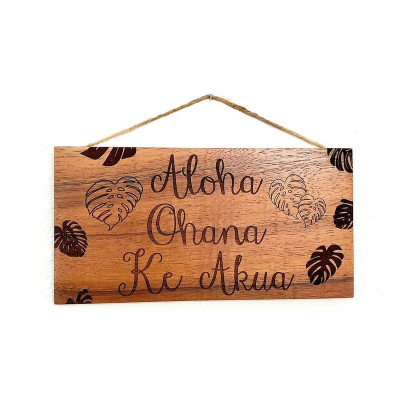 Aloha Ohana Ke Akua | Koa Sign - Makana Hut