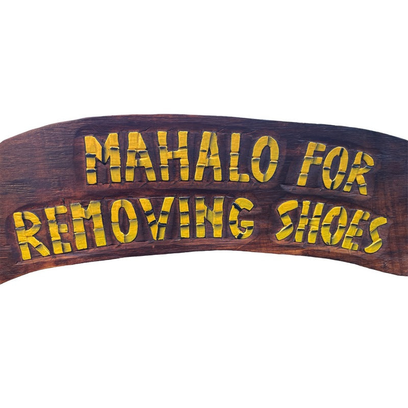 Mahalo For Removing Shoes w/ Red Slippers