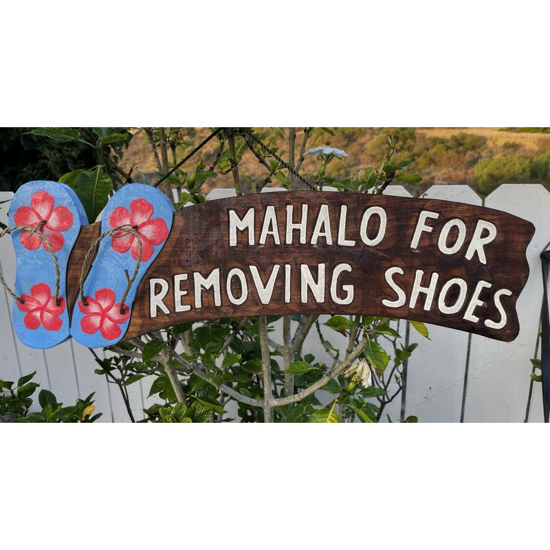 Mahalo For Removing Shoes w/ Slippers