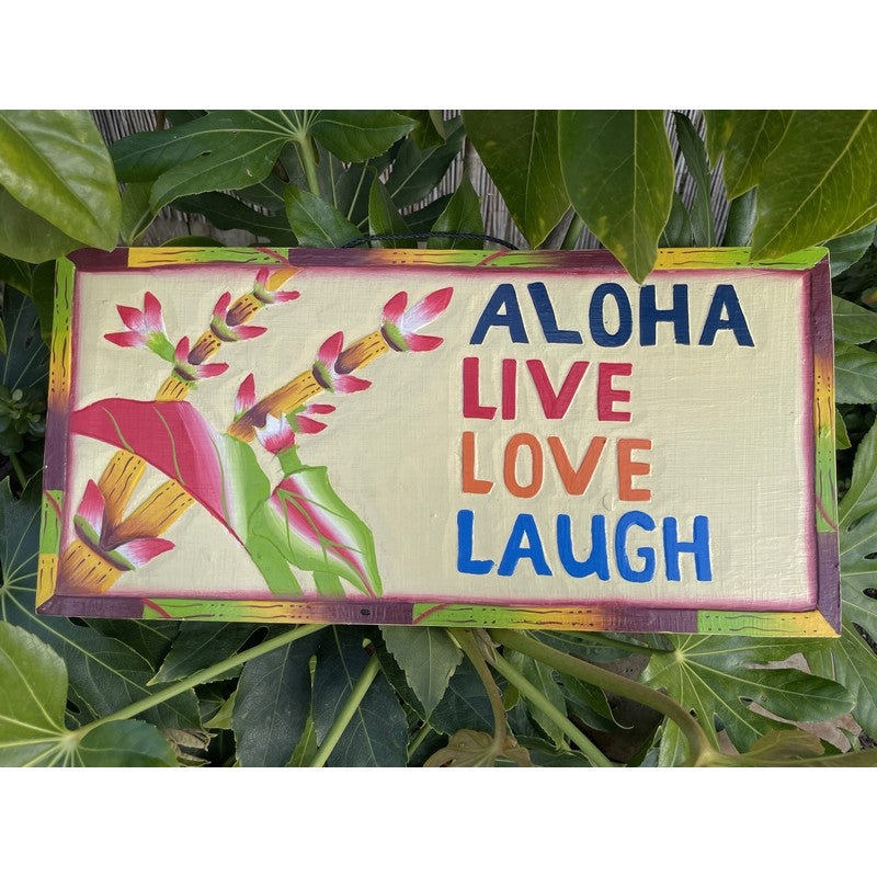 Aloha Live Love Laugh | Hawaiian Sign