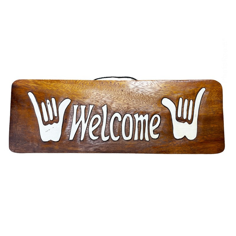 Hang Loose Welcome Sign 20"