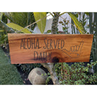 Aloha Served Daily with Shaka | Koa Wood Sign